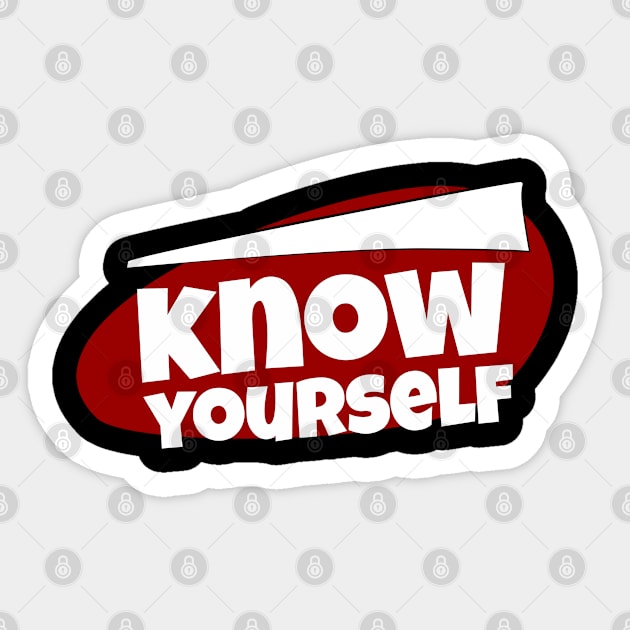 Know yourself Sticker by Nana On Here